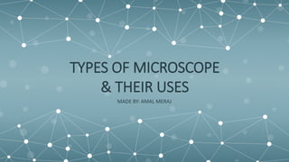 Types of Microscope | PPT