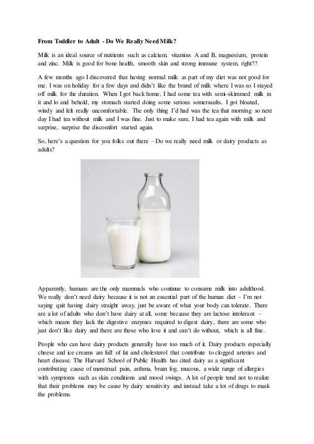 From Toddler to Adult Do We Really Need Milk?