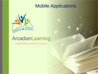 1 
Mobile Applications 
 