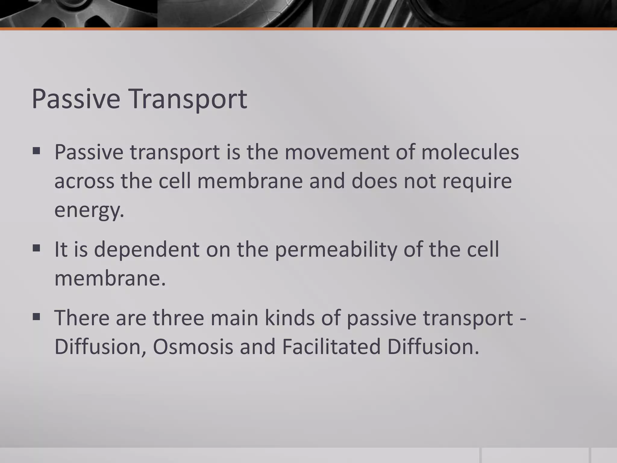 Types of movement across the cell membrane | PPTX