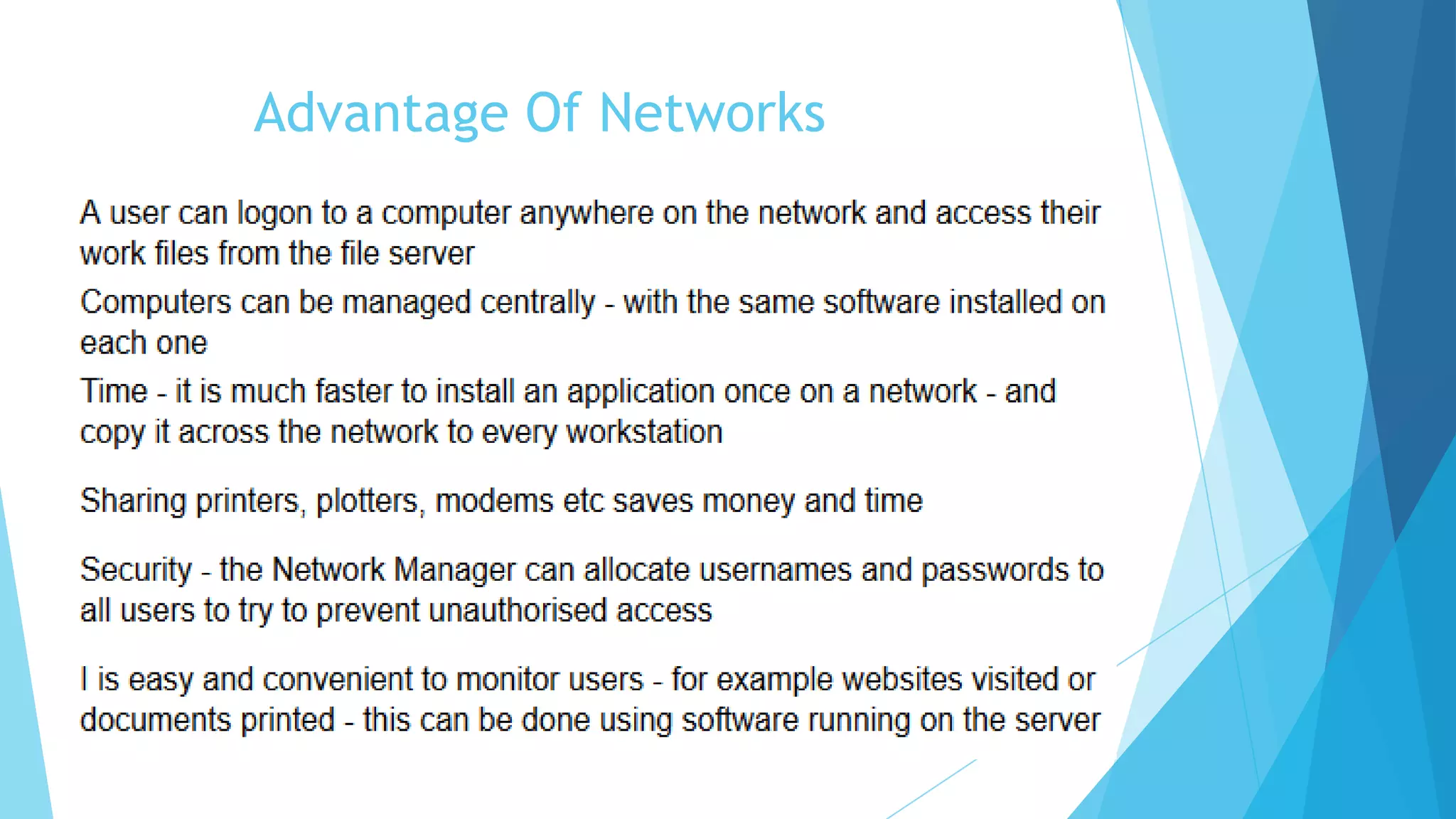 Advantage Of Networks
 