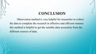 Types of observation in primary data