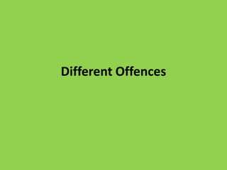 Different Offences
 