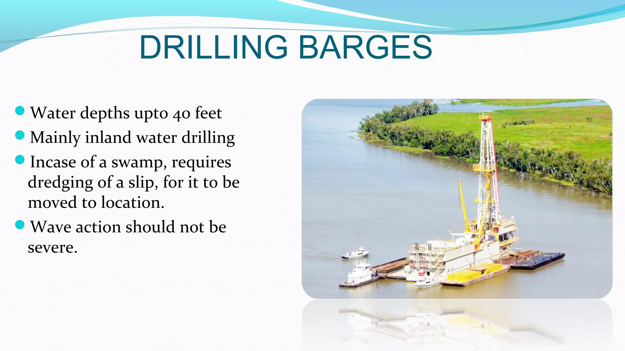 Types of Offshore Oil and Gas rigs | PPT