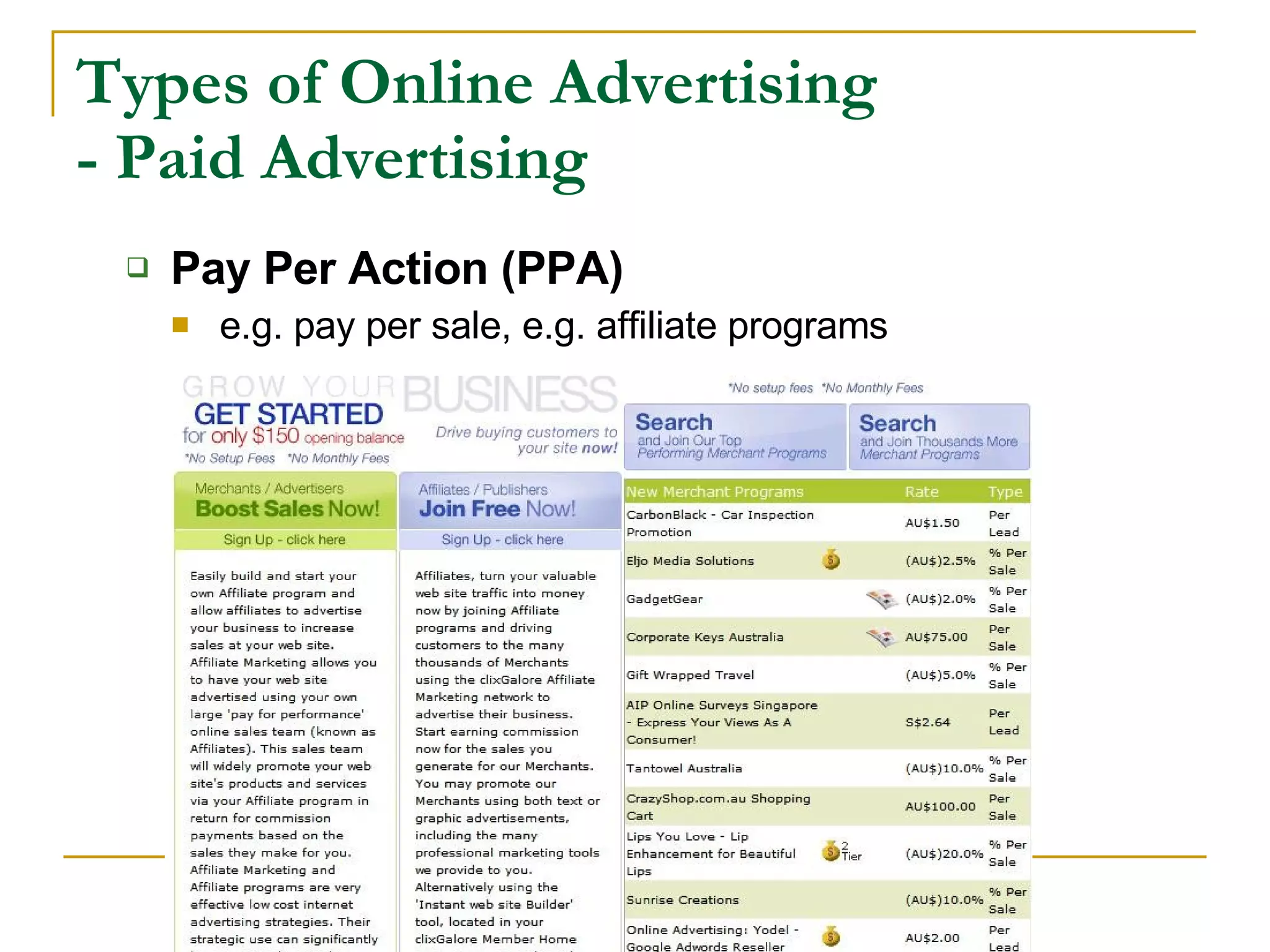 Types of Online Advertising - Paid Advertising Pay Per Action (PPA) e.g. pay per sale, e.g. affiliate programs 