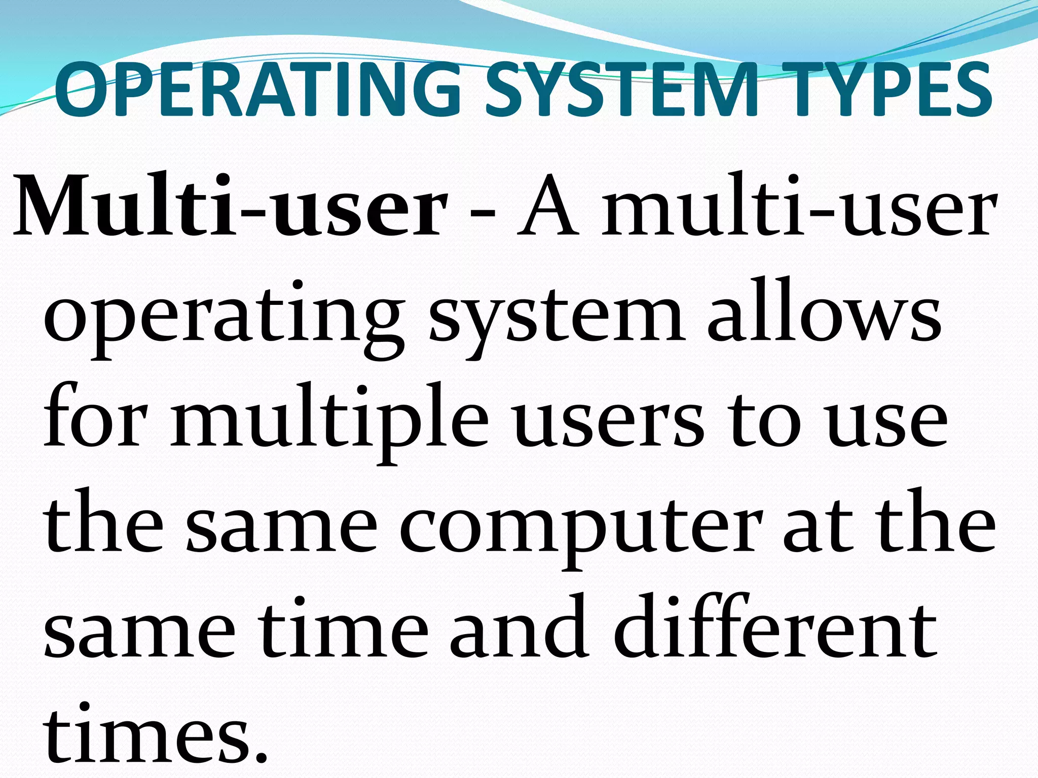 Types of operating system | PPTX