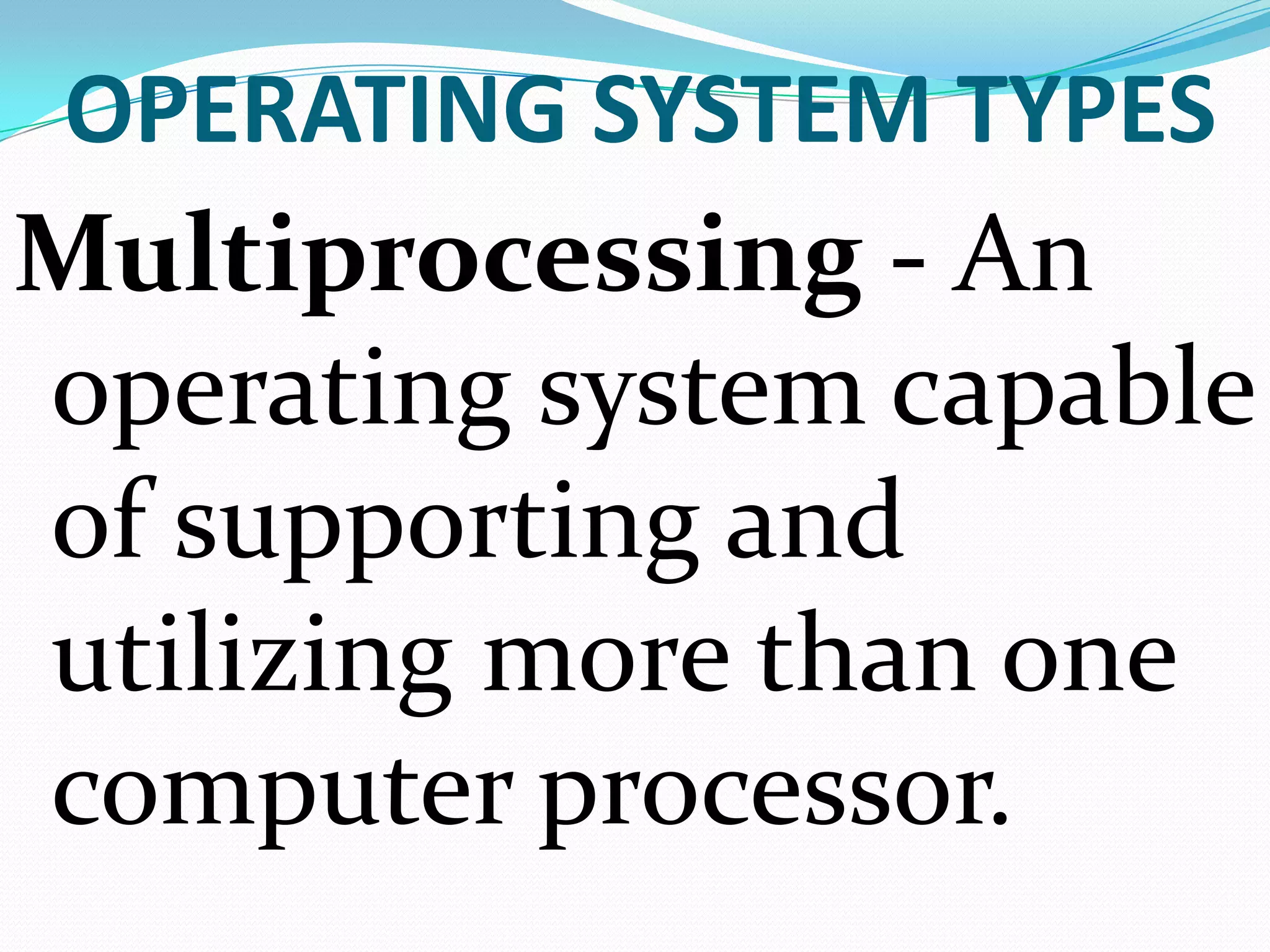 Types of operating system | PPTX