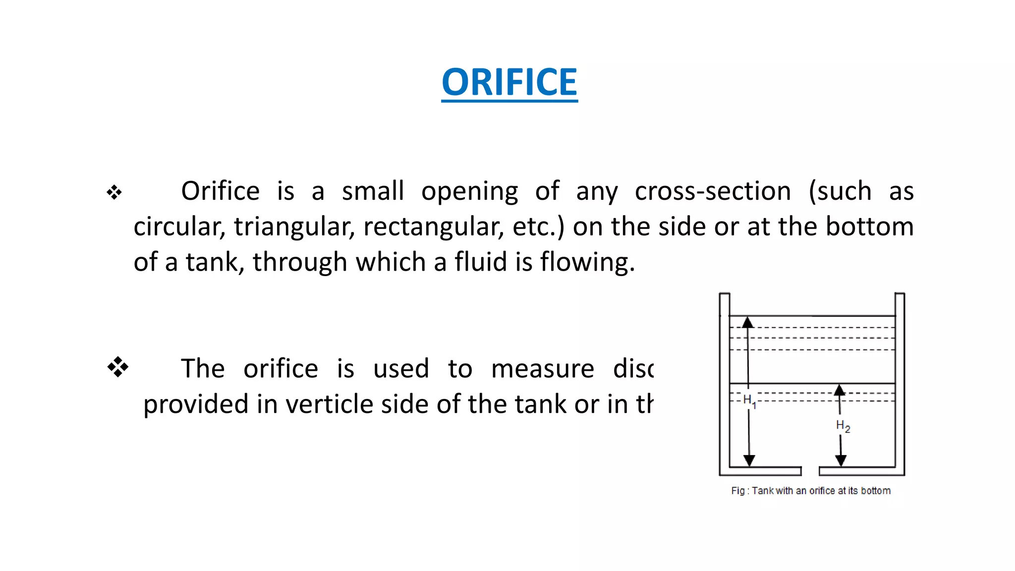 Types orifice and mouthpiece
