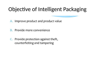 Packaging Objectives Types Of Packaging and their uses .pptx