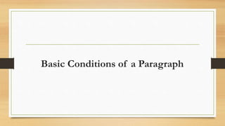 Basic Conditions of a Paragraph
 