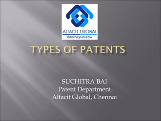 SUCHITRA BAI Patent Department Altacit Global, Chennai 