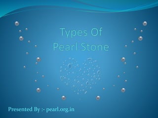 Presented By :- pearl.org.in
 