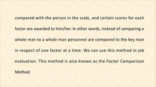 compared with the person in the scale, and certain scores for each
factor are awarded to him/her. In other words, instead ...