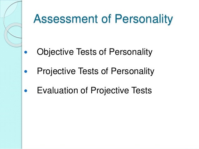 types of personality tests objective personality tests