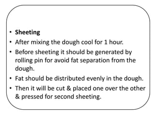Types of pie & pastries formulation,mixing and moulding methods | PPTX