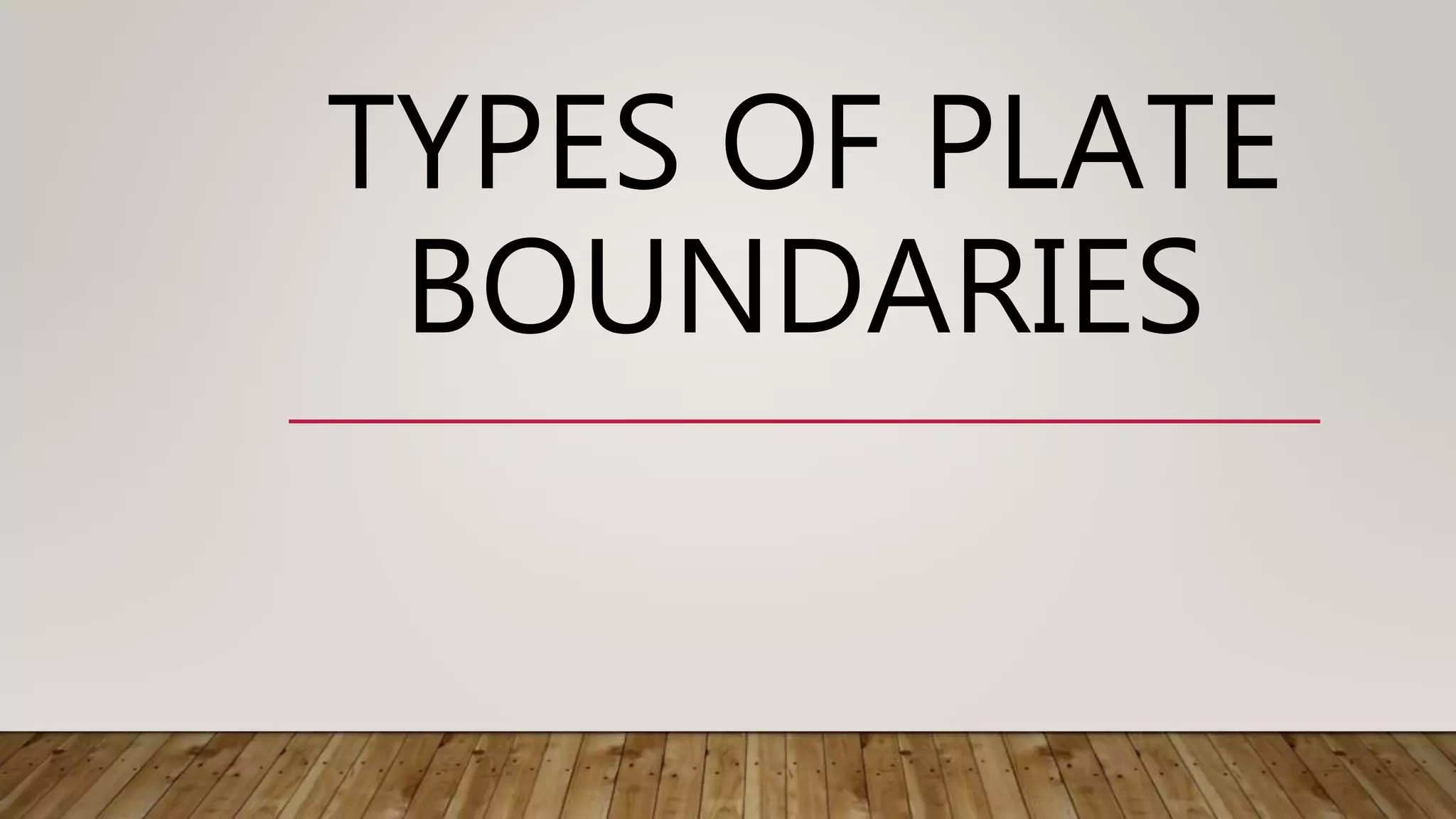 Types of plate boundaries | PPT