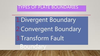 Types of plate boundaries | PPTX
