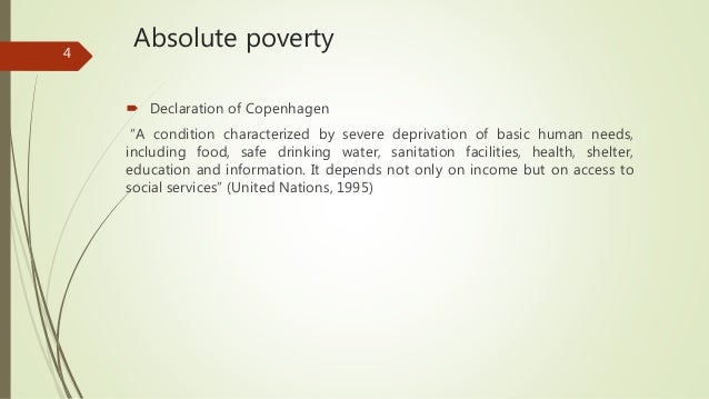 a description of poverty as the lack of or inability to afford the basic human needs Lack of any of the basic needs can be described as poverty as a person cannot afford them (galbraith, 236) consequences of accepting galbraith’s description galbirths’s description may mislead the whole community if followed. a description of poverty as the lack of or inability to afford the basic human needs Lack of any of the basic needs can be described as poverty as a person cannot afford them (galbraith, 236) consequences of accepting galbraith’s description galbirths’s description may mislead the whole community if followed.