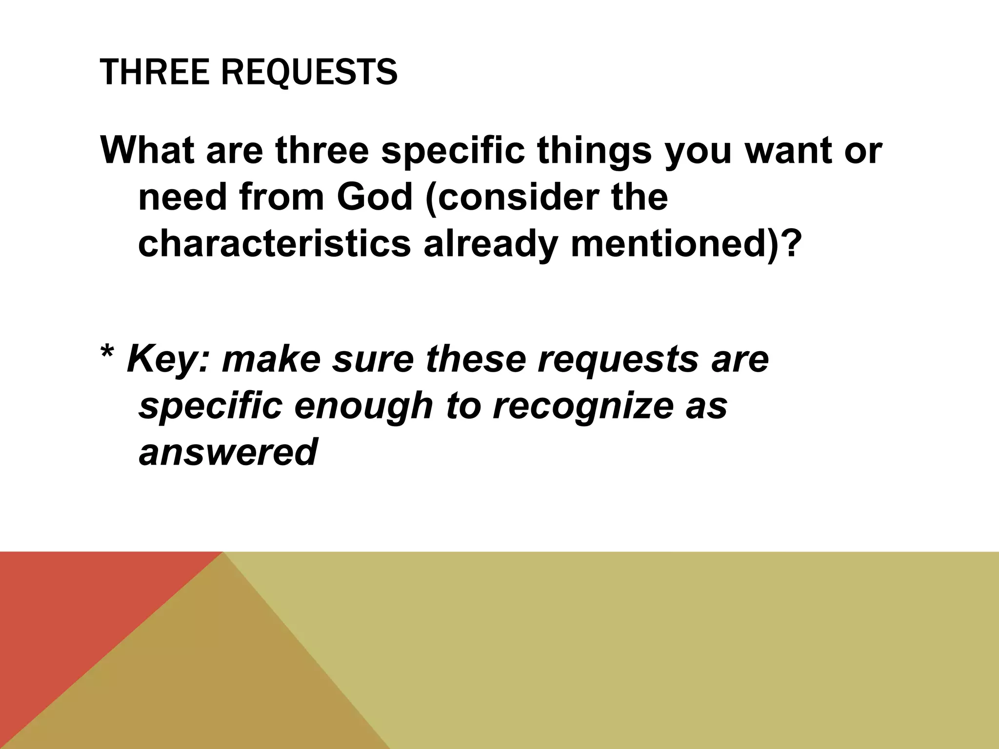 Three Requests Types of prayer – part one, requests | PPTX