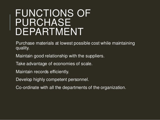 What is the role of a purchasing department?