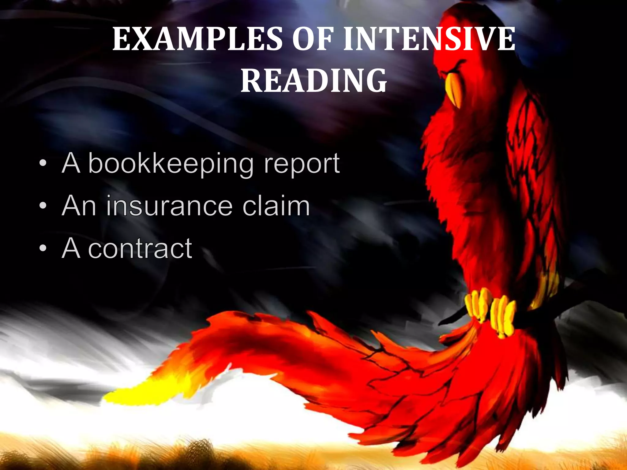 EXAMPLES OF INTENSIVE
READING