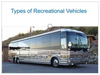 Types of Recreational Vehicles

 