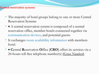 continued
On return, central reservation offices charges a fee for the
utilization of its services which might take the f...