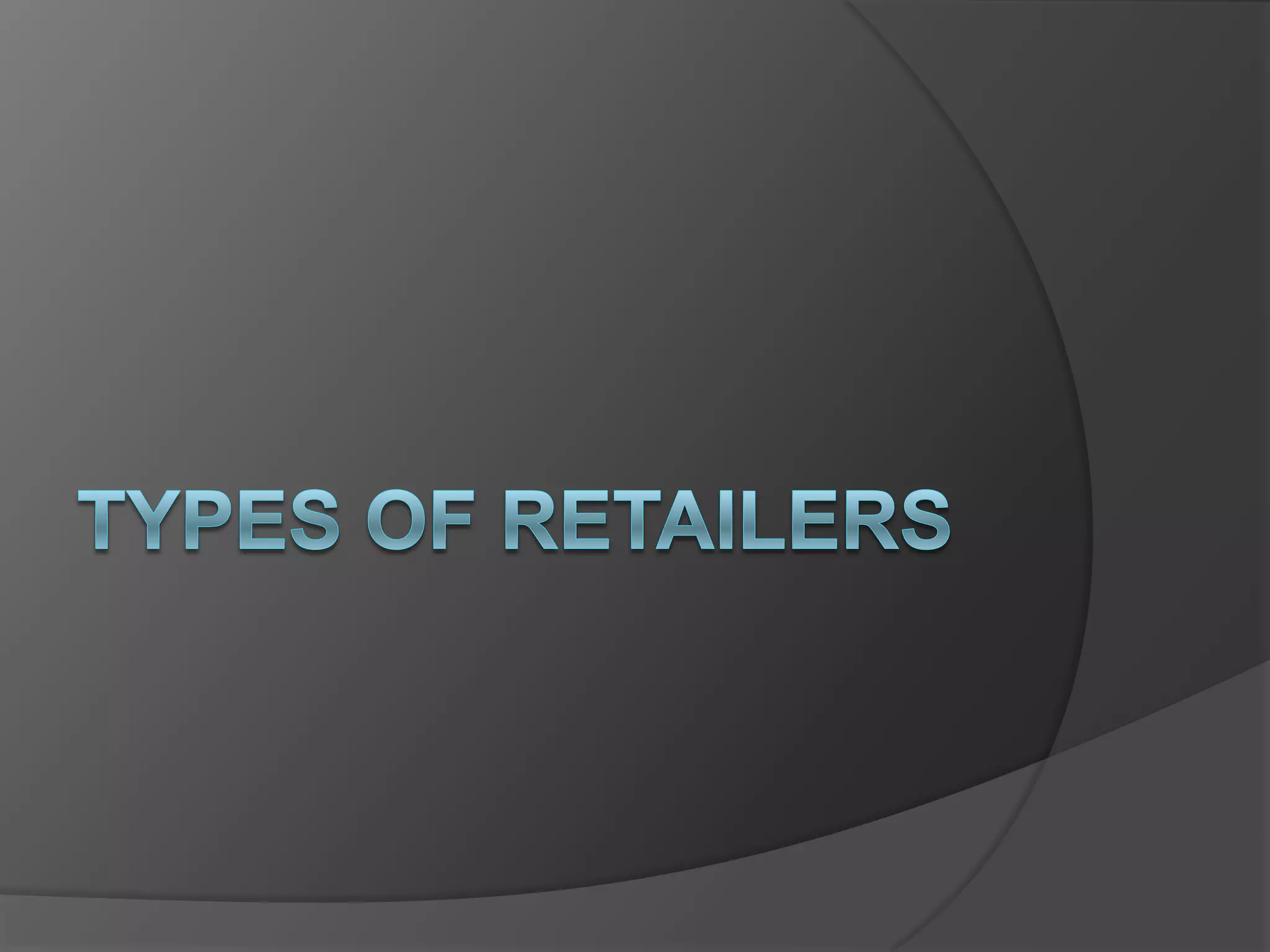 Types of retailers | PPT