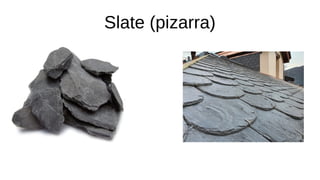 Slate (pizarra)
 