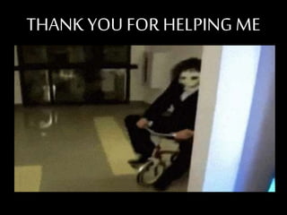 THANK YOU FOR HELPING ME
 