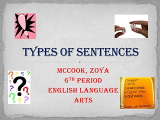 Mccook, zoya
6th period
English language
arts
 