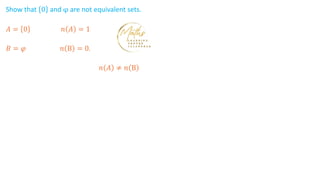 Empty sets, singleton sets, finite and infinite sets, equal and equivalent sets