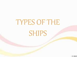 Types of ships