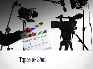 Types of shot