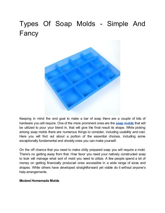 Types of soap molds simple and fancy