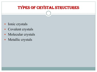 Metallic Crystal Solid Example Types of solids | PPTX