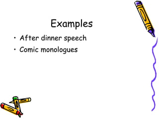 Examples After dinner speech Comic monologues 