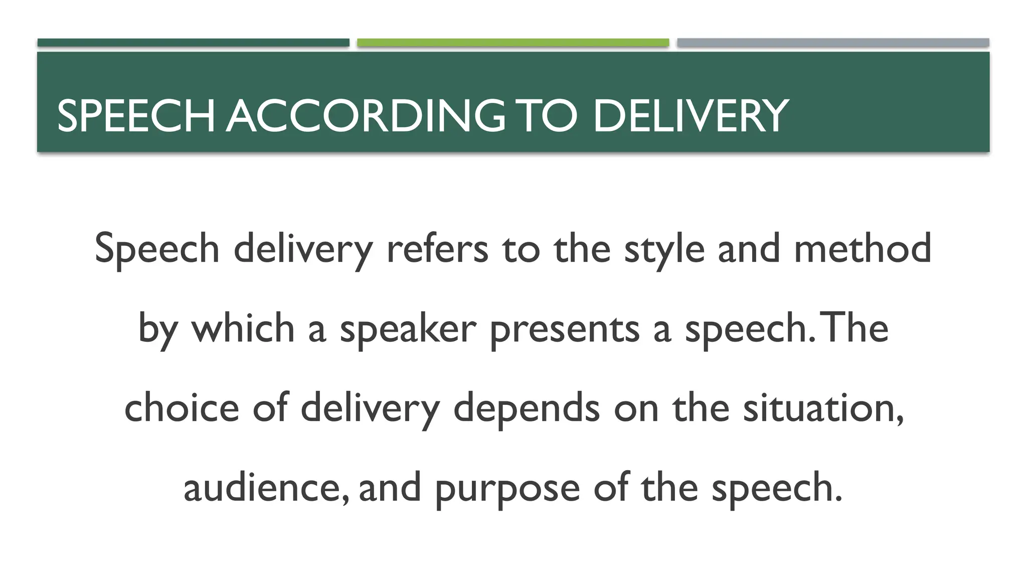 TYPES OF SPEECHES ACCORDING TO PURPOSE & DELIVERY.pptx