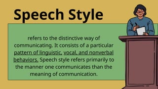 Types of Speech Style-Lesson 2-oral communication | PPTX