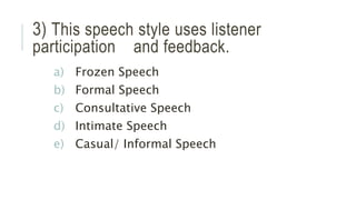types of speech style test