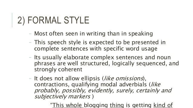 formal type of speech style example