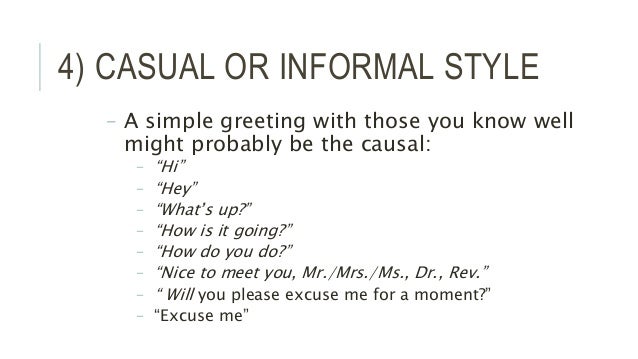 types of speech style casual examples