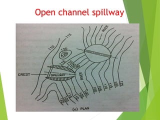 Open channel spillway
 