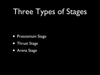 Types of stages