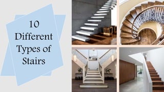 10 Types of Stairs to Know for Your Remodel