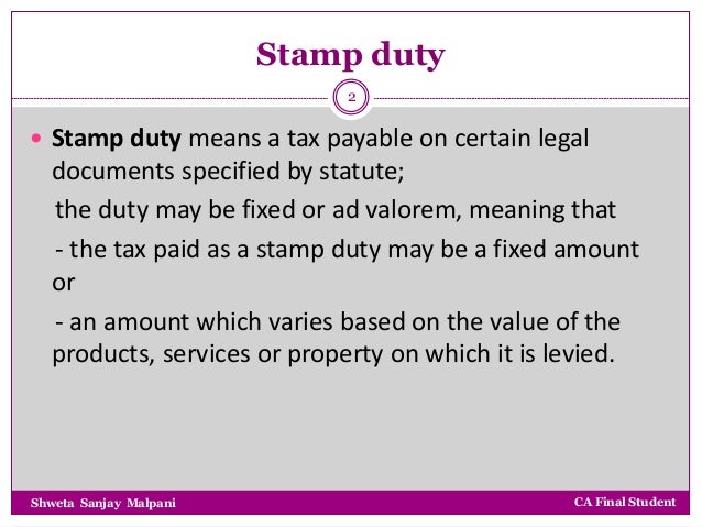 Types of stamps and some concepts of stamp duty