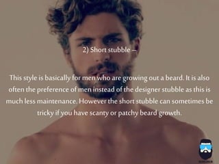 Stubble Examples Types of Stubble Beard Styles | PPTX