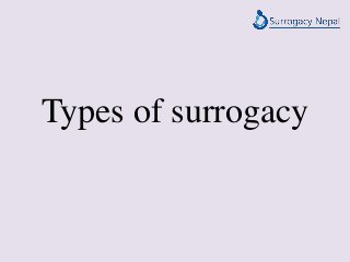 Types of surrogacy
 