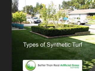 Types of Synthetic Turf
 