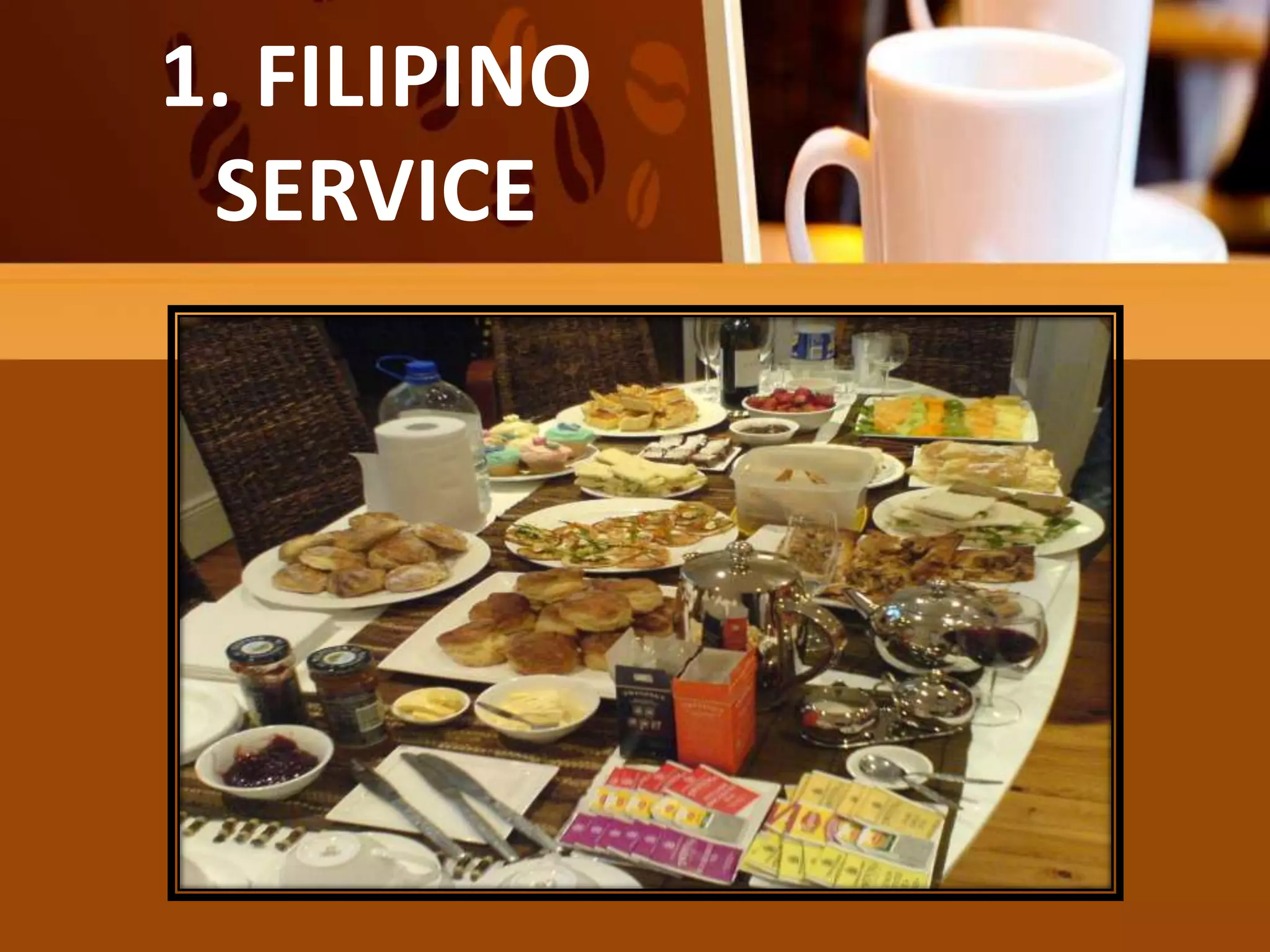 1. FILIPINO
SERVICE
 